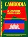 Cambodia: A Country Study Guide