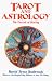 Tarot and Astrology: The Pursuit of Destiny