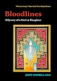 Bloodlines: Odyssey of a Native Daughter