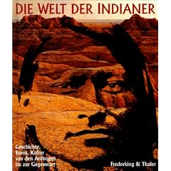 Die Welt der Indianer