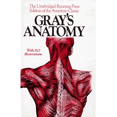 Gray's Anatomy: The Unabridged Running Press Edition of the American Classic