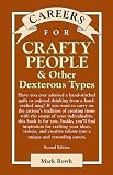 Careers for Crafty People & Other Dexterous Types