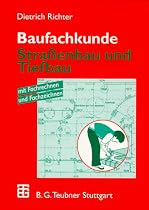 Baufachkunde, 3 Bde., Bd.3, Stra&szlig;enbau und Tiefbau