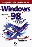 Windows 98 - Der rote Faden