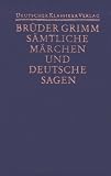 S�mtliche M�rchen und Deutsche Sagen, 2 Bde.