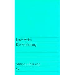 Die Ermittlung: Oratorium in 11 Ges�ngen