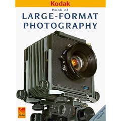 KODAK Book of Large-format Photography (Kodak Publication, No. O-18e.)