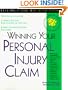 Winning Your Personal Injury Claim: With Sample Forms and Worksheets (Self-Help Law Kit With Forms)