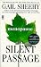 The Silent Passage: Revised and Updated Edition