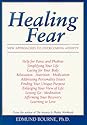 Healing Fear: New Approaches to Overcoming Anxiety
