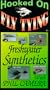 Hooked On Fly Tying, HPC1 Fresh Water Synthetics - Phil Camera [VHS]