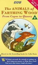 The Animals Of Farthing Wood - Part 2 - From Copse To Quarry [VHS] [1993]