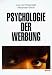 Psychologie der Werbung bei Bücher zum Namen: 711J0YPQ07L._SL75_