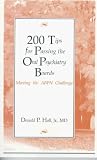 200 Tips for Passing the Oral Psychiatry Boards, 1e