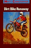 Dirt Bike Runaway