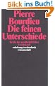 Die feinen Unterschiede. Kritik der gesellschaftlichen Urteilskraft