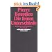 Die feinen Unterschiede. Kritik der gesellschaftlichen Urteilskraft