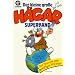 Der kleine grosse H�gar-Superband: H�gar hat die Welt erobert - Das Neueste vom gewaltigen Wikinger