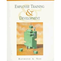 Employee Training & Development: Raymond A. Noe