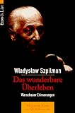 Produkt-Bild: Das wunderbare &Uuml;berleben. Warschauer Erinnerungen.