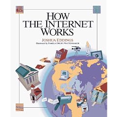 How the Internet Works (How It Works Series)