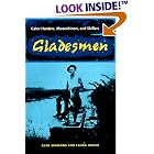 Click here to buy Gladesmen: Gator Hunters, Moonshiners, and Skiffers (Florida History and Culture) by GLEN SIMMONS and LAURA OGDEN.