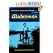 Gladesmen: Gator Hunters, Moonshiners, and Skiffers (Florida History and Culture)