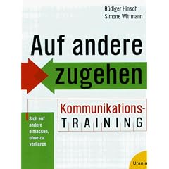 Auf andere zugehen. Kommunikationstraining