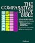 The Comparative Study Bible a Parallel Bible (Burgundy Bonded Leather)