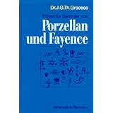 Führer für Sammler von Porzellan und Fayence - Fuhrer fur Sammler von PORZELLAN UND FAYENCE