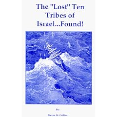 The "Lost" Ten Tribes of Israel...Found!
