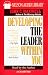 Developing the Leader Within You