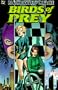 Black Canary/Oracle/ Huntress: Birds of Prey