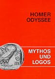 Mythos und Logos. Lernzielorientierte griechische Texte: Mythos und Logos 4. Homer: Odyssee - Homer