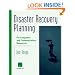 Disaster Recovery Planning: For Computers and Communication Resouces