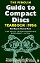 The Penguin Guide to Compact Discs: Yearbook, 1995/96 (Serial)