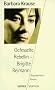 Gefesselte Rebellin - Brigitte Reimann. Biographischer Roman.