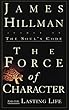 The Force of Character: And the Lasting Life