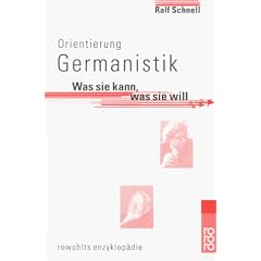 Orientierung Germanistik. Was sie kann, was sie will.