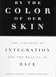 By The Color Of Our Skin by Barbara Diggs-Brown
