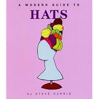 Modern Guide to Hats