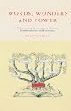 Words, Wonder and Power