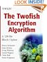 The Twofish Encryption Algorithm: A 128-Bit Block Cipher