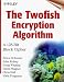Books : The Twofish Encryption Algorithm: A 128-Bit Block Cipher
