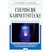 Chemische Kabinettst�cke: Spektakul�re Experimente und geistreiche Zitate. 1. korrigierter Nachdruck