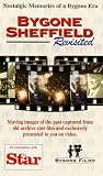 Review Bygone Films  / Bygone Sheffield Revisited [VHS]