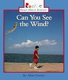 Can You See the Wind? (Rookie Read-About Science)
