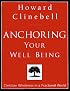Anchoring Your Well Being: Christian Wholeness in a Fractured World