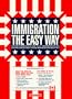Immigration the Easy Way