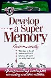 Develop a Super Memory... Auto-matically (While-U-Drive)